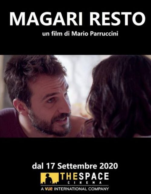 Sebastiano Gavasso “MAGARI RESTO”Da oggi 17 Settembre nei migliori cinema d’Italia.